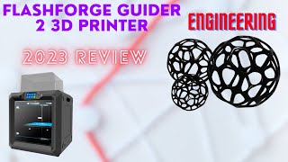 From CAD to Reality Flashforge Guider 2  InDepth Review 2023 [upl. by Mini]