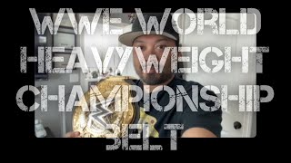 WWE World Heavyweight Championship Title Belt [upl. by Yddur]