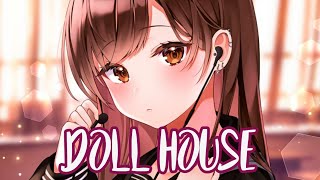 《Nightcore》➟ DollHouse  Melanie Martinez  Top Song 2020 [upl. by Onaivlis]