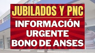 URGENTE INFORMACION sobre el BONO de Anses para los JUBILADOS y PENSIONADOS  PUAM Y PNC enero 2024 [upl. by Nageam]