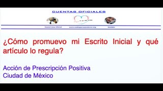 ¿Cómo promuevo mi Escrito Inicial Acción de Prescripción Positiva CDMX [upl. by Asilim]