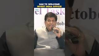 UAE Grants Office For Invest India Piyush Goyal Announces Major Boost To Trade Ties [upl. by Yonit]