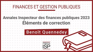 Annales Inspecteur des finances publiques 2023  Finances et gestion publiques [upl. by Eegnat]