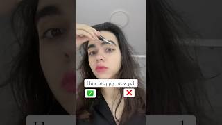 How to apply brow gel ✅❌ [upl. by Caspar541]