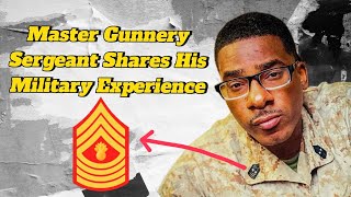 Marine Corps Master Gunnery Sergeant Sharea his 30 YEARS Of Military Experiences [upl. by Aimahc391]