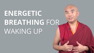 Energetic Breathing for Waking Up with Yongey Mingyur Rinpoche [upl. by Gae]