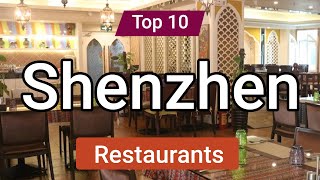 Top 10 Restaurants to Visit in Shenzhen  China  English [upl. by Milicent]