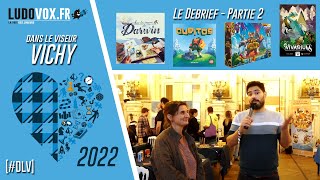 DLV Festival des jeux de Vichy 2022  Debrief partie 2 [upl. by Chitkara104]