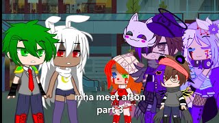 mha meet afton part 3ideas by ochiko My Au hope you like it [upl. by Merce97]