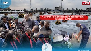 🔴EN DIRECT CEREMONIE DENTERREMENT DES 200 DEPLACES VICTIMES DE LA GUERRE A GOMA [upl. by Terag]