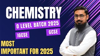 O Level Chemistry GCSE IGCSE  Syllabus Overview  Road Map for 2025 [upl. by Hew]