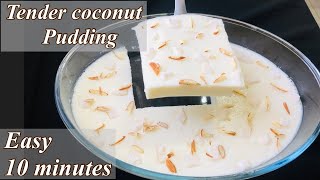 ഇളനീർ പുഡ്ഡിംഗ്  Tender coconut pudding malayalam  Ilaneer pudding  Easy pudding recipe malayalam [upl. by Sylvan]