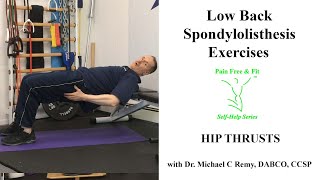 Spondylolisthesis Exercises Hip Thrusts [upl. by Alyar]