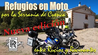 REFUGIOS EN MOTO por la Serranía de Cuenca Entre Rucios y Rocinantes Mototurismo cultural por CLM [upl. by Donough11]