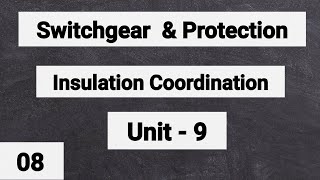 Insulation Coordination [upl. by Hooke]