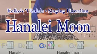 Keikos Ukulele Lesson  Singing Hawaiian quotHanalei Moonquot [upl. by Inglebert]