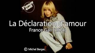 La Déclaration damour  France Gall 1974 Paroles [upl. by Ava]