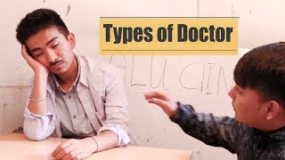 Types Of Doctor Jibesh Singh Gurung  September 2018 [upl. by Eslud]