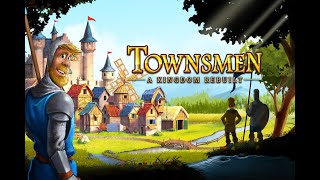 TOWNSMEN Building a Economic City [upl. by Duma]