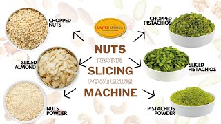 Nuts slicing dicing powdering Machine  United Makina [upl. by Yentroc]