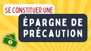 Se constituer une épargne de précaution en 3 étapes [upl. by Bron]