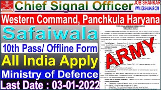 Chief Signal Officer Western Command Safaiwala Recruitment 2021 Indian Army Ministry of Defence [upl. by Bridge]