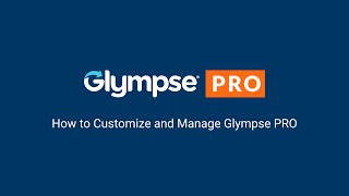 How to Customize and Manage Glympse PRO [upl. by Sweyn]