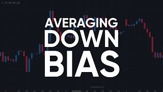 Trading Bias Averaging Down [upl. by Lelah]