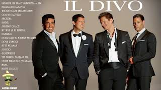 IL DIVO Grandes Exitos IL DIVO Sus Mejores Exitos IL DIVO Greatest Hits Full Album [upl. by Ecaidnac]