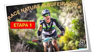 Race Nature Albufeira 2024  ETAPA 1 [upl. by Ettevahs]