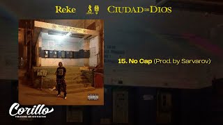 Reke  No Cap [upl. by Femmine]