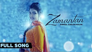 Zamantan  Official Music Audio  Anmol Gagan Maan  Songs 2015  Jass Records [upl. by Anizor437]