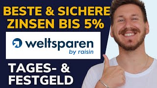 WARUM Weltsparen JETZT sinnvoll ist mit TAGESGELD amp FESTGELD  50€ Willkommensbonus [upl. by Lovering]