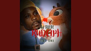 Rudolph feat DMX [upl. by Yedorb12]