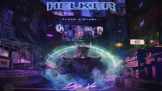 Helker  Déjà Vu Full Album CON LETRAS [upl. by Terryl276]