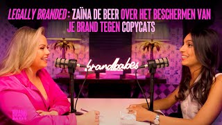 Legally Branded Zaïna De Beer over het beschermen van je brand tegen copycats [upl. by Salohcim]