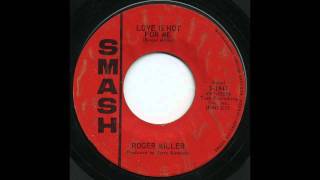 Roger Miller  Love Is Not For Me [upl. by Arihppas188]