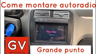 montaggio autoradio 2 din su fiat grandepunto [upl. by Billy754]