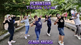 PENANTIAN Tiktok Viral  Senam Kreasi Choreo Watik Primadona [upl. by Adala]