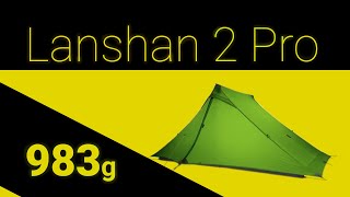 Ультралайт намет 983г Lanshan 2 Pro 3 seasons 3f ul gear [upl. by Kaylil]