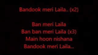 bandook meri laila lyrics [upl. by Nylessoj47]