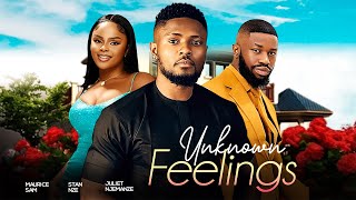 UNKNOWN FEELINGS  Maurice Sam Stan Nze Juliet Njemanze 2024 Nigerian Nollywood Romantic Movie [upl. by Manvell]