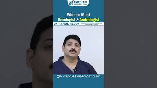 సెక్సాలజిస్ట్‌ని ఎప్పుడు కలవాలి  When to Meet Sexologist and Andrologist  Dr Rahul Reddy shorts [upl. by Amolap908]