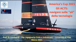 Aerodinamica degli AC75 dellAmericas Cup Prof Ing Giovanni Lombardi DICI Unipi 04032021 [upl. by Yneffit914]