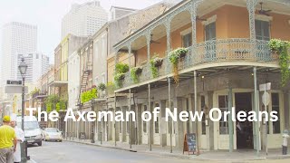 Murder Mockery and Jazz The Axeman of New Orleans [upl. by Jarrett]