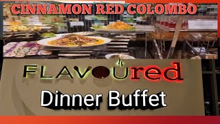 Cinnamon Red Colombo  International Dinner Buffet  malisvlogs4152 [upl. by Leunas]