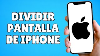 ¿Se puede DIVIDIR la PANTALLA en iPhone Última Actualización [upl. by Nylrahs]