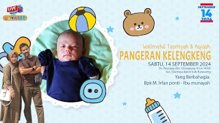 🔴WALIMATUL TASMIYAH amp AQIQAH quotPANGERAN KELENGKENGquot  CILEMPUNG 14 SEPTEMBER 2024 [upl. by Zerep747]