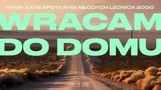 Siewcy Lednicy  Wracam do domu [upl. by Llerad]