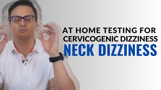 Can Dizziness Come From the Neck Cervical Vertigo Tests  Cervicogenic Dizziness [upl. by Eisle]